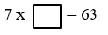  Số thích hợp cần điền vào ô trống là:  7 x          = 63        (ảnh 1)