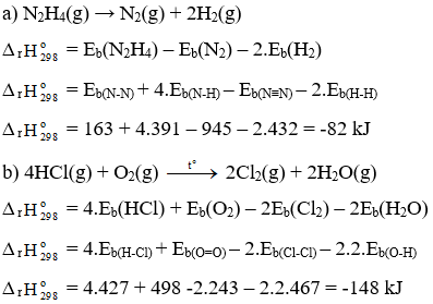 Tính delta r H 0 298 của các phản ứng sau dựa theo năng lượng liên kết (sử dụng số liệu (ảnh 2)