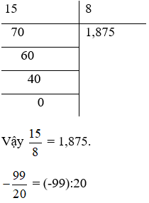 a) Hãy biểu diễn các số hữu tỉ sau đây dưới dạng số thập phân:  (ảnh 1)