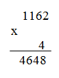 Đặt tính rồi tính: 1162 x 4  1162 x 4  = 4648 (ảnh 1)