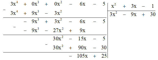 Tìm dư R và thương Q trong phép chia đa thức A = 3x4  6x  5 cho đa thức B = x2 + 3x  1 rồi viết A dưới dạng A = B.Q + R. (ảnh 1)
