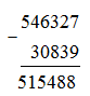 Đặt tính rồi tính: 546 327 – 30839 = 515488 (ảnh 1)