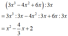 Rút gọn các biểu thức sau: a. 2x(3x + 2) - 3x(2x + 3) b. (x + 2)^3 + (x - 3)^2 - x^2(x + 5) c. (3x^3 - 4x^2 + 6x) : 3x (ảnh 1)