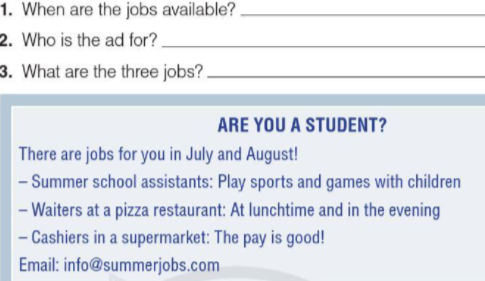 Read the ad for college jobs. Answer the questions  ( Đọc các bảng quảng cáo. Trả lời câu hỏi) (ảnh 1)