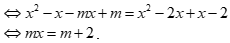 Phương trình x -m/x + 1 = x - 2/ x + 1 có nghiệm duy nhất khi: A. m khác 0 và m khác -1 B. m khác -1 (ảnh 4)