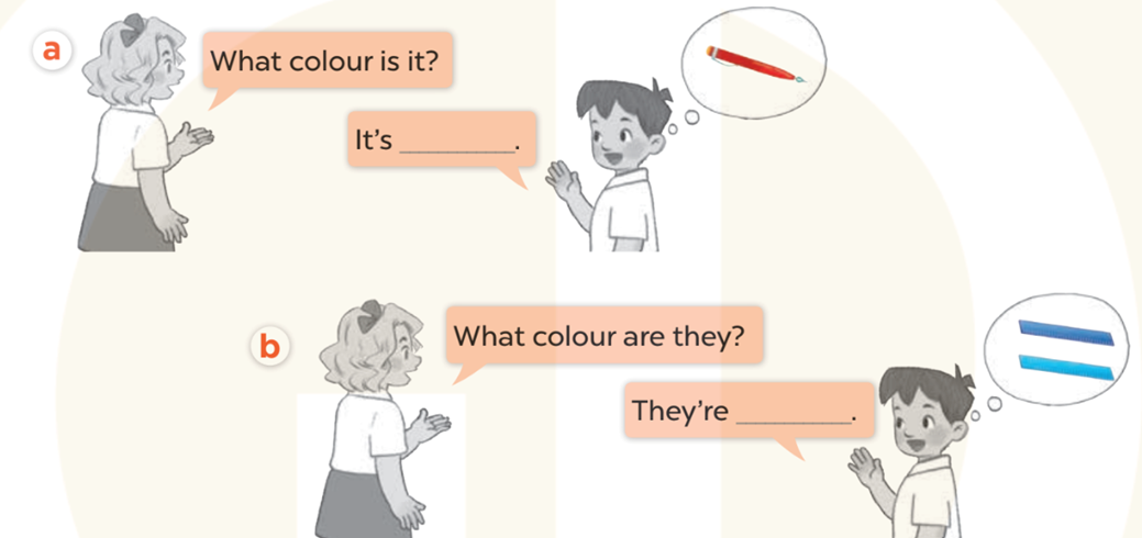 Ask and answer (Hỏi và trả lời) a. What colour is it?  (ảnh 1)