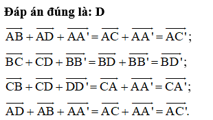 Cho hình hộp ABCD.A’B’C’D’. Đẳng thức nào sau đây là sai? (ảnh 1)