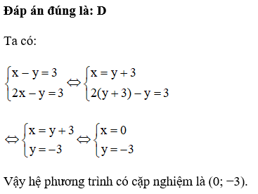 Cặp số nào dưới đây là nghiệm của hệ phương trình   (ảnh 1)