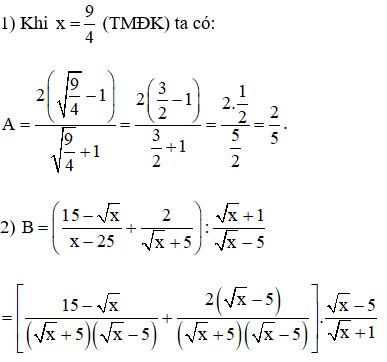 Cho 2 biểu thức  a= 2 căn x-1/ căn x+1 và       (ảnh 1)