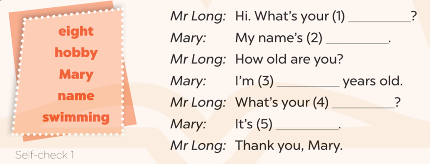 Read and complete (Đọc và hoàn thành) Mr Long: Hi. What's your (1) _? (ảnh 1)
