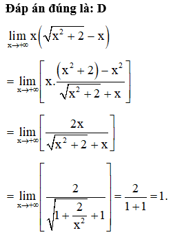  lim x đến dương vô cùng x( căn x^2+2-x) bằng: (ảnh 1)