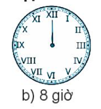 Vẽ kim giờ phù hợp với cách đọc giờ. 8 giờ (ảnh 1)
