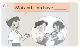 Point and say (Chỉ và nói) Mai and Linh have  (ảnh 1)