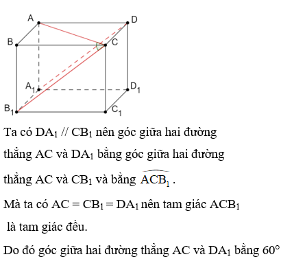 Cho hình lập phương ABCD.A1B1C1D1. Góc giữa hai đường thẳng AC và DA1 bằng (ảnh 1)