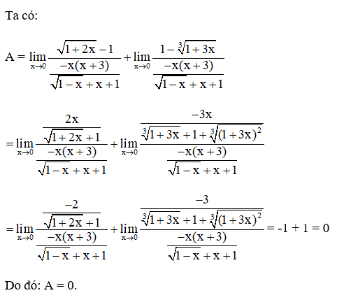 Tính A =  lim x đến 0 căn 1+2- căn 3 1+3x / căn 1-x -x -1  (ảnh 1)
