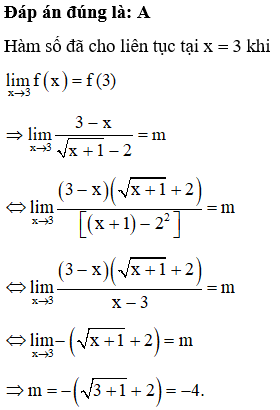 Cho hàm số fx = 3-x/ căn x+1-2  Hàm số đã cho liên tục tại x  3 khi m bằng: (ảnh 1)