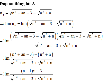 Cho dãy số (un) với   trong đó a là tham số thực. Tìm a để lim un = 3 (ảnh 1)