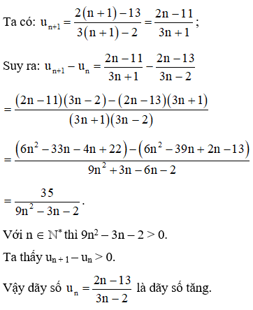 Dãy số  un =2n-13/2n-2 là (ảnh 1)