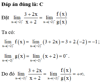 Tính giới hạn  lim x đến âm 2 3+2x/x+2  (ảnh 1)
