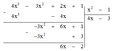Thương và phần dư của phép chia đa thức (4x^3 − 3x^2 + 2x + 1) cho đa thức  (ảnh 1)