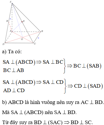 Cho hình chóp S.ABCD có đáy ABCD là hình vuông cạnh a. Gọi O là tâm của hình vuông ABCD. Biết SA  (ABCD) và SA = a. (ảnh 1)