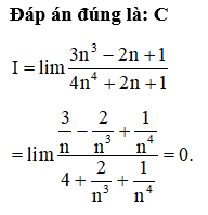 ìm  I= lim 3n^3-2n+1/4n^4+2n+1 (ảnh 1)