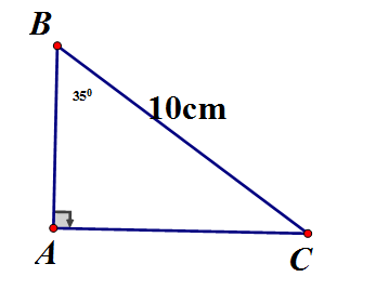 Tam giác ABC có góc A = 90 độ, BC = 10 cm, góc B = 35 độ. Giải tam giác vuông ABC. (ảnh 1)