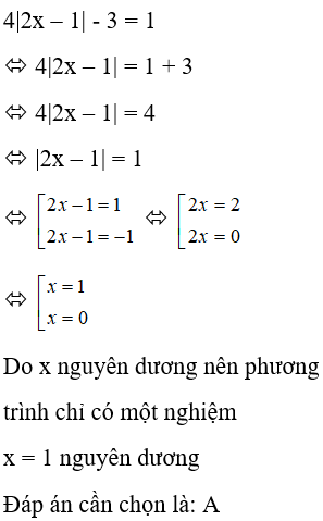 Số nghiệm nguyên của phương trình 4 trị tuyệt đối 2x – 1 - 3 = 1 là: (ảnh 1)