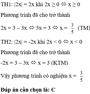 Nghiệm lớn nhất của phương trình trị tuyệt đối của 2x = 3 – 3x là (ảnh 1)