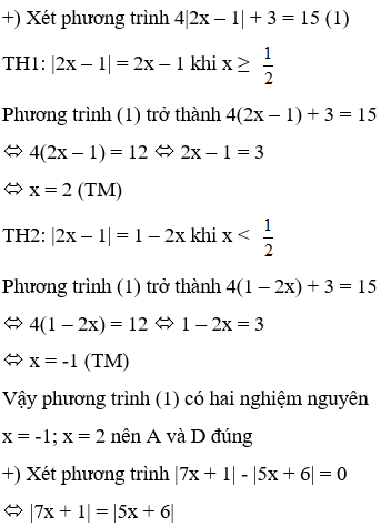 Cho hai phương trình 4trị tuyệt đối của 2x – 1 + 3 = 15 (1) và trị tuyệt đối của 7x + 1 (ảnh 1)