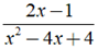 Tìm điều kiện xác định của phân thức a) 2x-1/ x^2-4x+4 (ảnh 3)