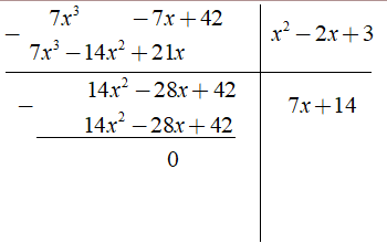 Kết quả của phép chia ( 7x^3 - 7x + 42 )/( x^2 - 2x + 3 ) là ? (ảnh 1)