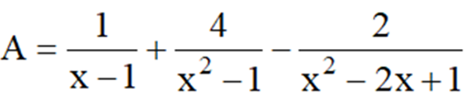 Cho biểu thức: A=1/x-1+4/(x^2-1)-2/(x^2-2x+1) (ảnh 1)