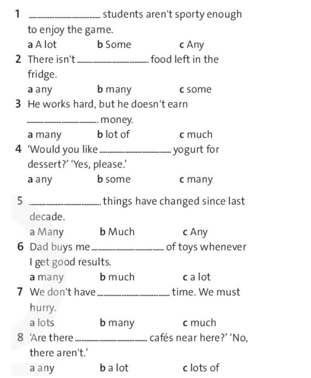 Choose the best answer for each sentence (Chọn câu trả lời đúng nhất cho mỗi câu) (ảnh 1)