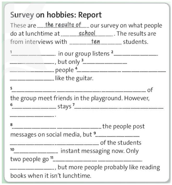 Read the results of the survey and complete the report using the information in the table (ảnh 1)
