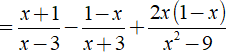 Thực hiện các phép tính sau:  a) x+1/x-3 - 1-x/x+3 - 2x(1-x)/9-x^2 (ảnh 3)