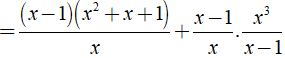 Rút gọn biểu thức x-1/x (x^2 +x + x^3/x-1 )được kết quả là ? (ảnh 3)
