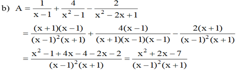 Cho biểu thức: A=1/x-1+4/(x^2-1)-2/(x^2-2x+1) (ảnh 2)