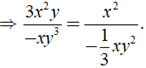 Chứng minh các phân thức sau bằng nhau a) 3x^2y/ -xy^3 = x^2/ -1/3xy^2 (ảnh 4)