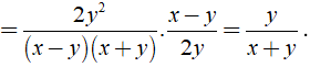 Rút gọn rồi tính giá trị biểu thức (x^2 + y^2/ x^2-y^2 ).x-y/2y với x= 14 và y= -15 (ảnh 4)