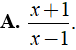 Biến đổi biểu thức 1+1/x/1-1/x thành phân thức đại số là ? (ảnh 4)