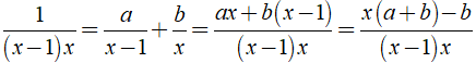 a) Xác định giá trị a, b để  1/ (x-1)x = 1/x-1 +b/x (ảnh 2)