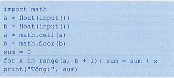 Tìm lỗi cho cấu trúc lặp Chương trình ở hình bên nhập vào hai số thực dương a, b  (ảnh 2)