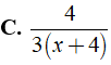 Kết quả của phép tính 4x + 12/ (x + 4)^2 : 3(x + 3)/x + 4 (ảnh 6)