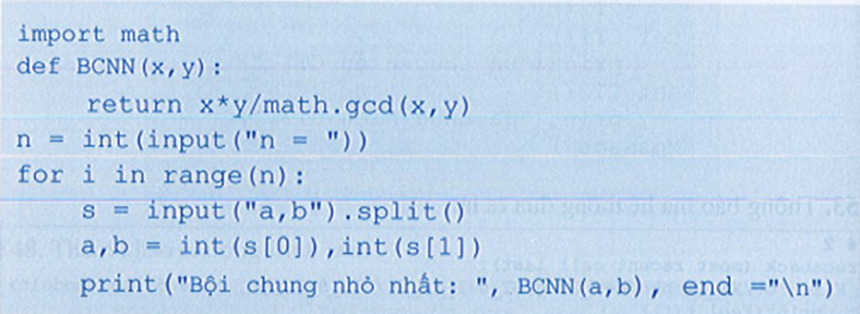 Tìm bội chung nhỏ nhất Xây dựng hàm tìm bội chung nhỏ nhất (BCNN) của (ảnh 1)