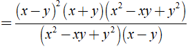 b) x-y/ x^3 + y^3 .A = x^2 -2xy +y^2/x^2 -xy +y^2 (ảnh 5)