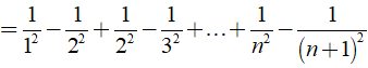 Rút gọn biểu thức A= 3/ (1 .2)^2 + 5/ (2 .3)^2 + .... + 2n+ 1/ [n (n +1)]^2 (ảnh 3)