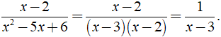Với giá trị nào của x thì hai phân thức (x - 2)/(x2 - 5x + 6) và 1/(x - 3) bằng nhau ? (ảnh 1)