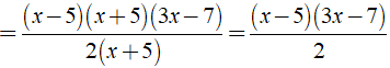 Kết quả của phép tính (x^2 -25) : 2x +10/ 3x-7 (ảnh 3)
