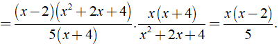 Rút gọn biểu thức x^3-8/5x + 20. x^2 +4x/x^2 + 2x + 4 được kết quả là ? (ảnh 3)